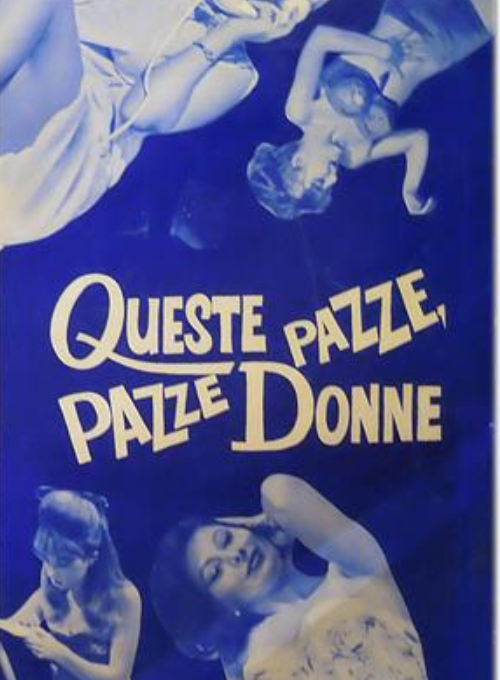 Queste pazze pazze donne