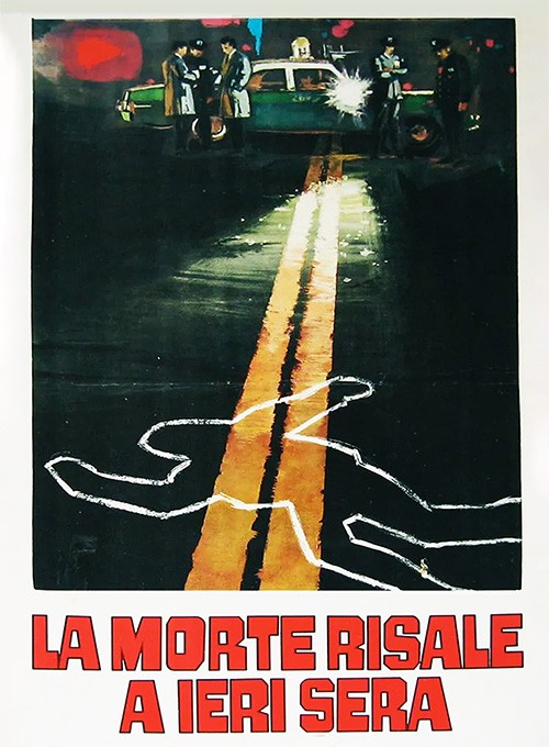 La Morte Risale a Ieri Sera