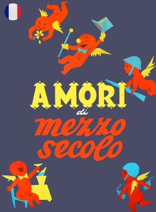 Amori di mezzo secolo (Soustitres en Français)