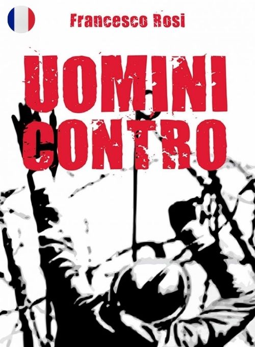 Uomini Contro (Soustitres en Français)