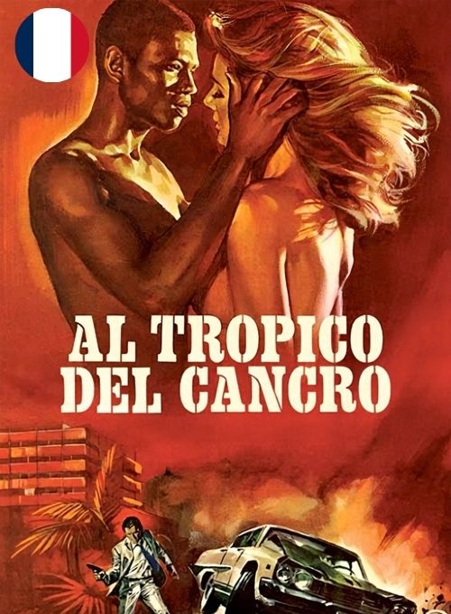 Al tropico del cancro (Soustitres en Français)