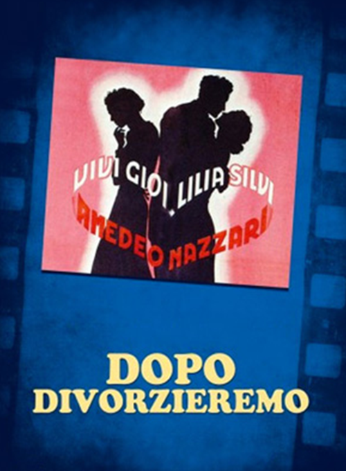 Dopo divorzieremo